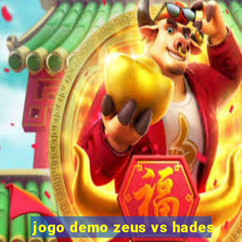 jogo demo zeus vs hades